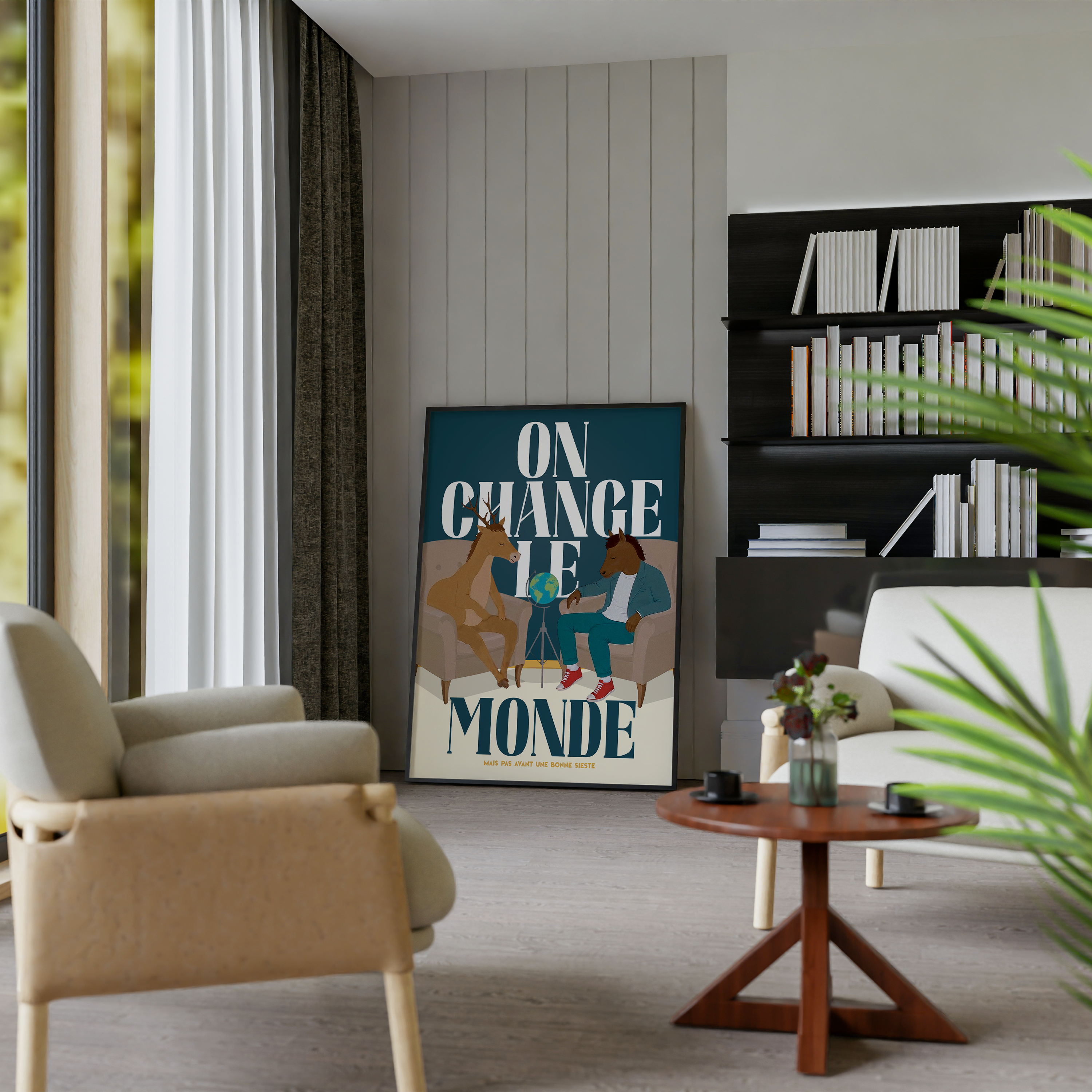 Affiche humoristique représentant un cerf et un cheval anthropomorphes assis dans des fauteuils, discutant autour d’un globe terrestre. Le slogan inscrit en grandes lettres indique “On change le monde mais pas avant une bonne sieste”. Illustration déco murale décalée, style moderne, couleurs sobres, idéale pour salon, bureau ou chambre.