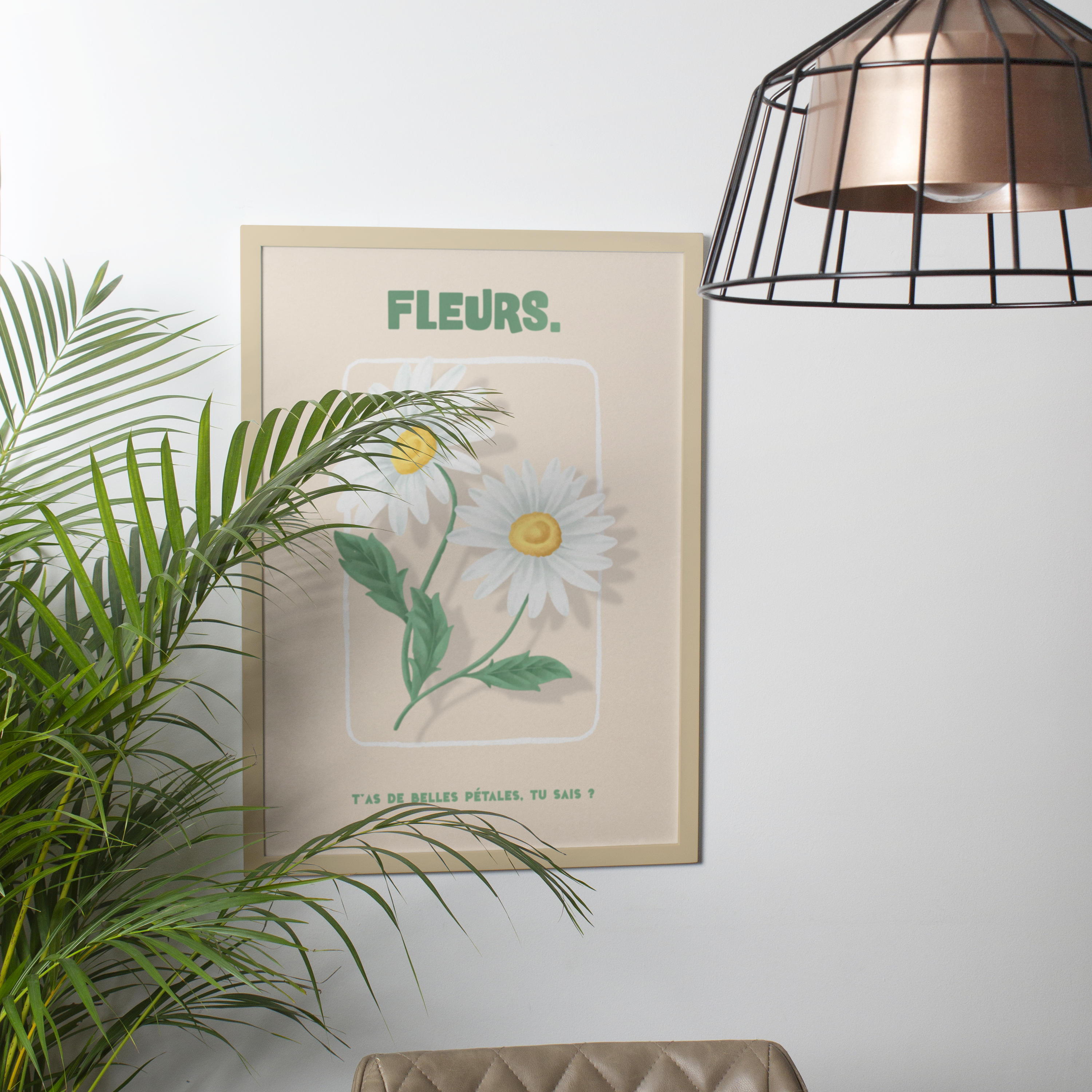 Affiche décorative de deux marguerites blanches sur fond beige avec encadrement bois, illustration florale vintage accompagnée du message humoristique "T'as de belles pétales, tu sais ?", idéale pour la décoration murale d’intérieur, style naturel et poétique.