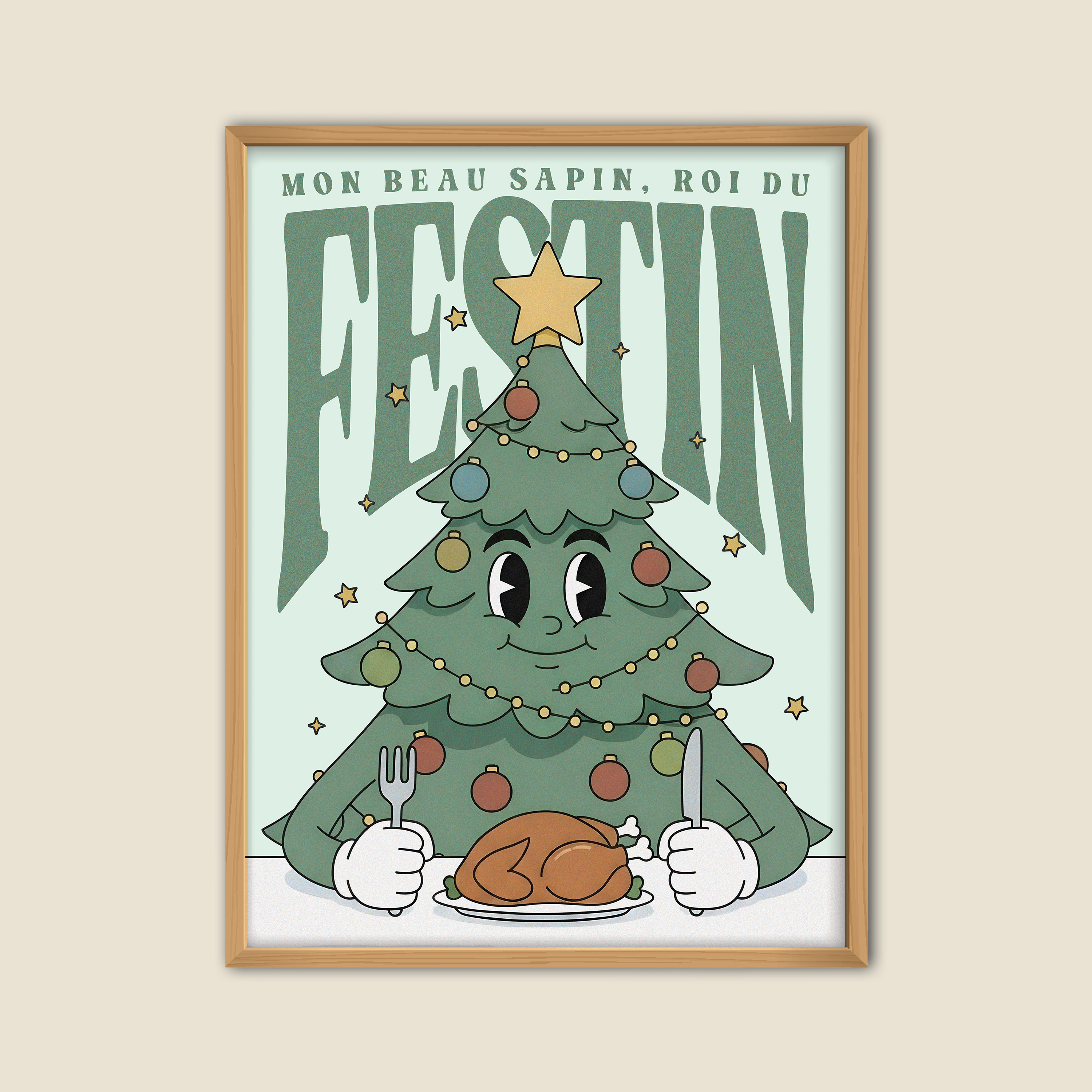 Illustration humoristique d’un sapin de Noël anthropomorphe avec des yeux et un sourire, décoré de boules et guirlandes, assis à une table prêt à manger une dinde rôtie, avec en fond l’inscription “Mon beau sapin, roi du festin”